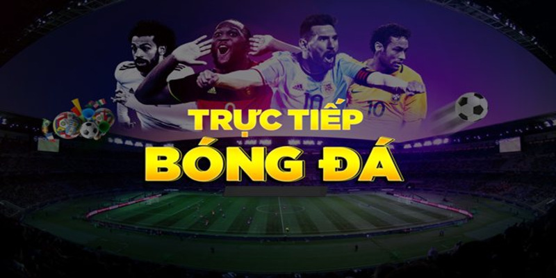 Lý do nên xem trực tiếp bóng đá hôm nay tại nhà cái 9bet