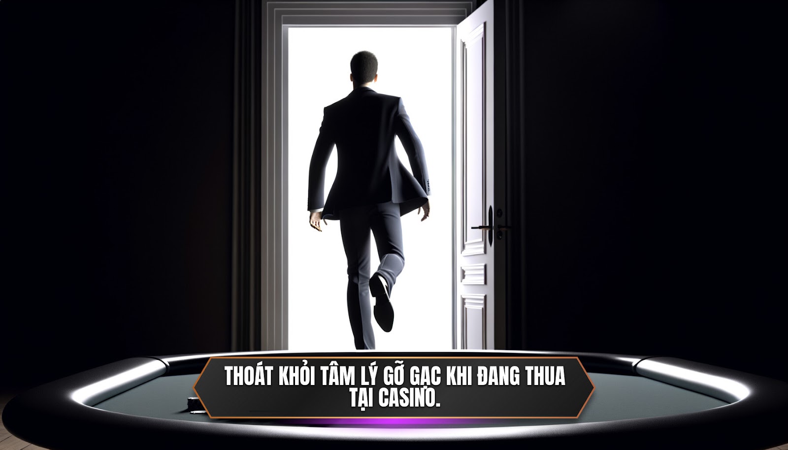 Thoát khỏi tâm lý gỡ gạc khi đang thua tại casino